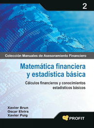 Matematica financiera y estadistica basica, Xavier Brun; Oscar Elvira; Xavier Puig - PROFIT