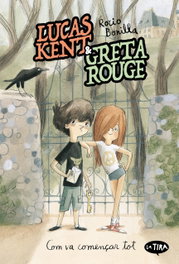 Lucas Kent & Greta Rouge: Come va començar tot, Rocio Bonilla - BROMERA EDICIONS