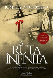 La Ruta Infinita (Edición de lujo revisada y ampliada), José Calvo Poyato - HARPER COLLINS IBERICA