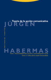 Teoría de la acción comunicativa, Jürgen Habermas - TROTTA EDITORIAL