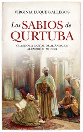 Los sabios de Qurṭuba, Virginia Luque Gallegos - Almuzara Editorial