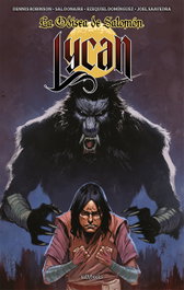 LYCAN: La Odisea de Salomon, Ezequiel Domínguez, Sal Donaire, Dennis Robinson, Joel Saavedra - SALLYBOOKS