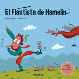 LA GALERA, El flautista de Hamelín - Anna Canyelles