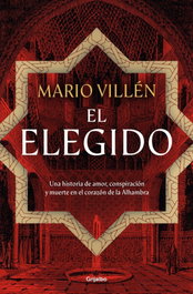 GRIJALBO, El elegido, Mario Villén - GRIJALBO