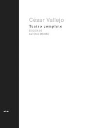 AKAL, Teatro Completo - César Vallejo