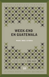 WEEK-END EN GUATEMALA, Miguel Angel Asturias - IBEROAMERICANA - VERVUERT