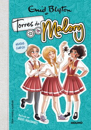 RBA MOLINO, Torres de Malory 7 - Nuevo curso - Enid Blyton