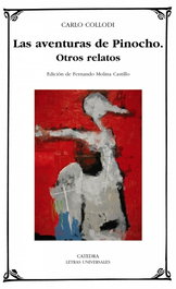 CATEDRA, Las aventuras de Pinocho; Otros relatos - Carlo Collodi