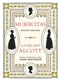 Mujercitas, Louisa May Alcott - AKAL