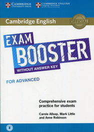 Cambridge English Exam Boosters. Booster for Advanced without Answer. Key with Audio, Carole Allsop