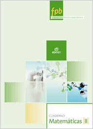 EDITEX Cuaderno matemáticas II. Formación profesional básica - VV.AA