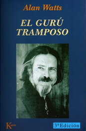 El gurú tramposo, Alan Watts - KAIROS
