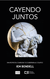 Cayendo juntos, Jem Bendell - NOLA