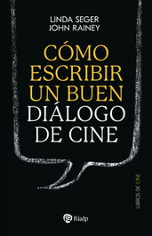 Cómo escribir un buen diálogo de cine, Linda Seger - RIALP