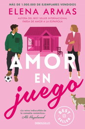 DEBOLSILLO, Amor en juego, Elena Armas - DEBOLSILLO