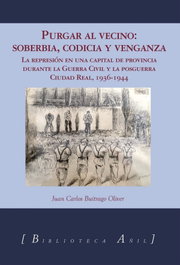 Purgar al vecino, Juan Carlos Buitrago Oliver - Almud Ediciones