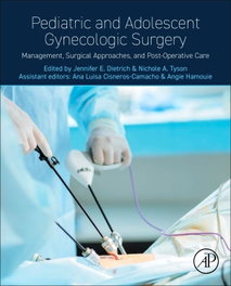 Pediatric and adolescent gynecologic surgery, AA.VV. - ACADEMIC PRESS