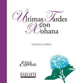 ULTIMAS TARDES CON XOHANA, Xohana Torres - ENGAIOLARTE