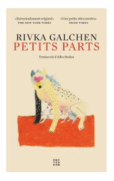 AMSTERDAM, PETITS PARTS, Rivka Galchen