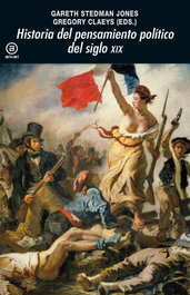 AKAL, HISTORIA DEL PENSAMIENTO POLITICO DEL SIGLO XIX, STEDMAN JONES, GARETH