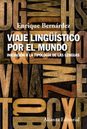 ALIANZA, Viaje lingüístico por el mundo, Enrique Bernárdez