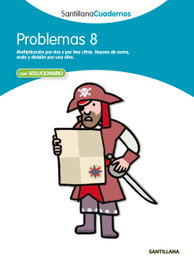 SANTILLANA, Problemas, Educación Primaria. Cuaderno 8 - Problemas Matemáticas