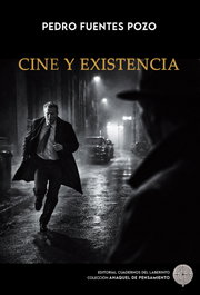 Cine y existencia, CUADERNOS DEL LABERINTO - Anaquel de Pensamiento