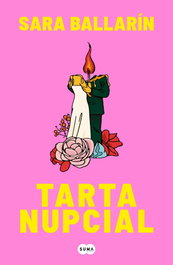 Tarta nupcial, Sara Ballarin - SUMA DE LETRAS