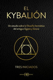 El Kybalión, Tres iniciados - ARKANO BOOKS