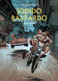 Jodido Bastardo - 3, Régis Loisel - NUEVO NUEVE