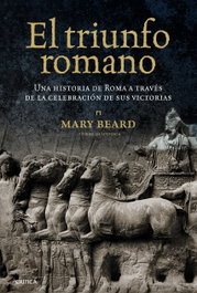 El triunfo romano, Mary Beard - CRITICA
