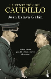 La tentación del Caudillo, Juan Eslava Galán - BOOKET