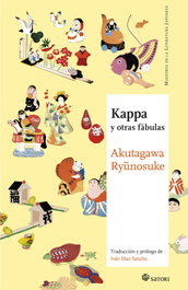 KAPPA Y OTRAS FÁBULAS, Akutagawa Ryunosuke - SATORI EDICIONES