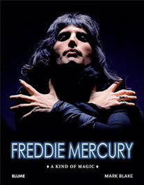 Freddie Mercury: A Kind of Magic, Mark Blake - BLUME