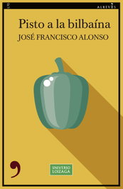 Pisto a la bilbaína, José Francisco Alonso - ALREVES