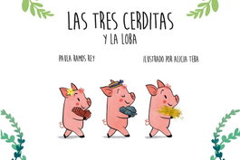 Diversa Ediciones, Las tres cerditas y la loba - Paula Ramos Rey
