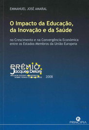 O Impacto da Educaçao, da Inovaçao e da Saude, Emmanuel Amaral - PRINCIPIA