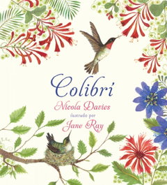 Colibrí, Nicola Davies - MILRAZONES