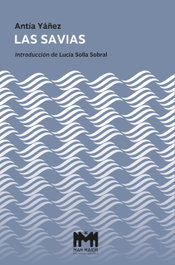 Las savias, Antía Yáñez - MAR MAIOR