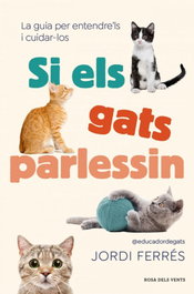 Si els gats parlessin, Jordi Ferrés - ROSA DELS VENTS