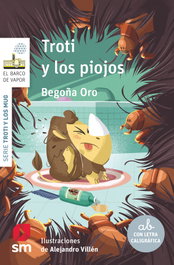 Troti y los piojos, Begoña Oro Pradera - SM