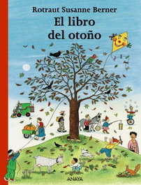 ANAYA, El libro del otoño, Rotraut Susanne Berner - ANAYA