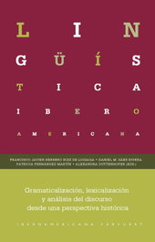 Gramaticalización, lexicalización y análisis del discurso desde una perspectiva histórica, AA.VV - IBEROAMERICANA - VERVUERT