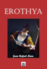 EROTHYA, Juan Rafael Mena - EDITORIAL DALYA