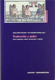 Traducción y poder, Liliana Ruth Feierstein - IBEROAMERICANA - VERVUERT