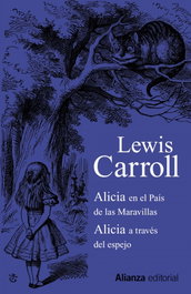 ALIANZA, Alicias en el país de las maravillas/Alicia a través del espejo, Lewis Carroll