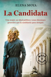 LA CANDIDATA, Elena Moya - DEBOLSILLO