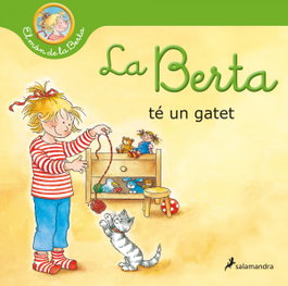 SALAMANDRA, La Berta té un gatet (El món de la Berta) - Liane Schneider