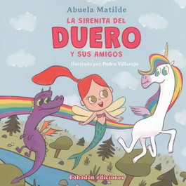 BOHODON, LA SIRENITA DEL DUERO Y SUS AMIGOS - Abuela Matilde/Villarejo, Pedro