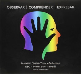 SANDOVAL EDICIONES, Observar, comprender expresar. Nivel 2 2ºeso - SANDOVAL EDICIONES